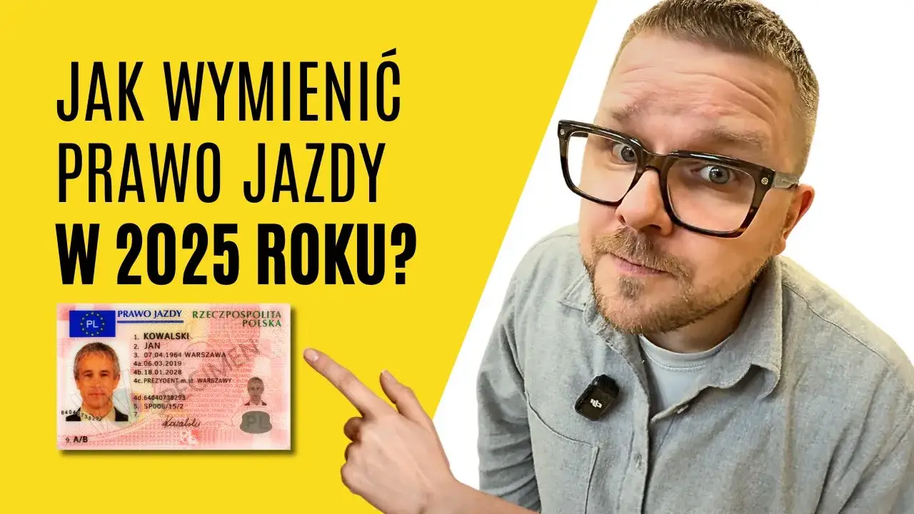 Wymiana prawa jazdy w 2025 krok po kroku